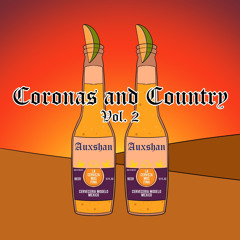 Coronas And Country Vol. 2 (Summer 2023 Mix)