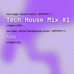M4RS | Tech House Mix #1 | 2025