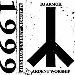 DJ Armok - Ardent Worship (1999)
