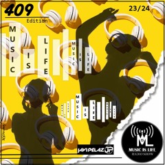 Music is Life Radio Show 409