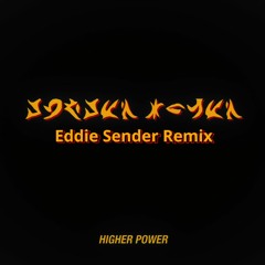 Coldplay - Higher Power (Eddie Sender Remix Dub) [VIDEO AND WAV DOWNLOAD]