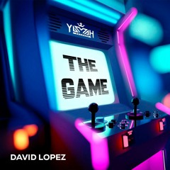 David Lopez - The Game 2