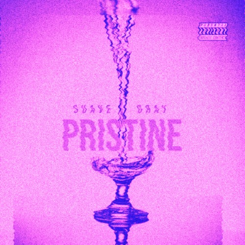 Pristine (Chopped & Screwed Edition)