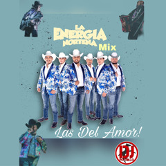 La Energia Norteña Mix - Norteñas del Amor!
