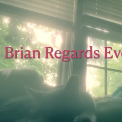 Brian Regards Every World