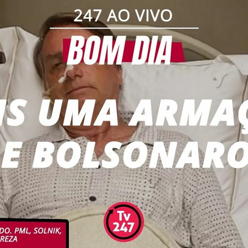 Stream episode Bom dia 247: Mais uma armação de Bolsonaro? () by TV  247 podcast | Listen online for free on SoundCloud