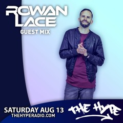 THE HYPE 305 - ROWAN LACE Guest Mix