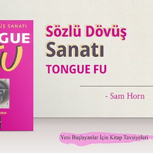 Stream Sesli Kitap Dinle | Listen to Sözlü Dövüş Sanatı Sesli Kitap Tongue  Fu-Sam Horn playlist online for free on SoundCloud