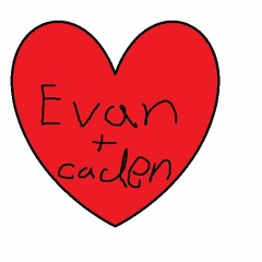 Evan and caden