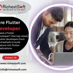 A Comprehensive Guide On Hire Flutter Developer | RichestSoft