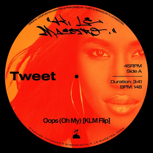 TWEET - OOPS (OH MY) [KLM DUB MIX]