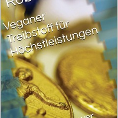 [PDF⚡READ❤ONLINE]  Veganer Treibstoff f?r H?chstleistungen: Pflanzenpower f?r Sportler (German