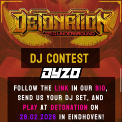 DETONATION DJ CONTEST BY DYZO
