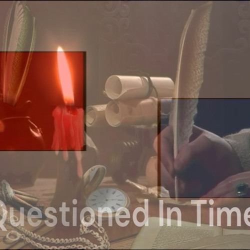 Questioned In Time
