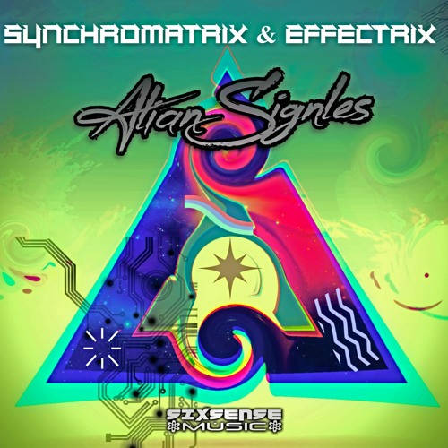 Synchromatrix & Effectrix - Alian Signles ( 2023)