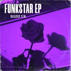 RADZ UK - FUNKSTAR (FUNKSTAR EP)