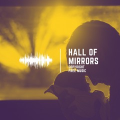 Hall Of Mirrors