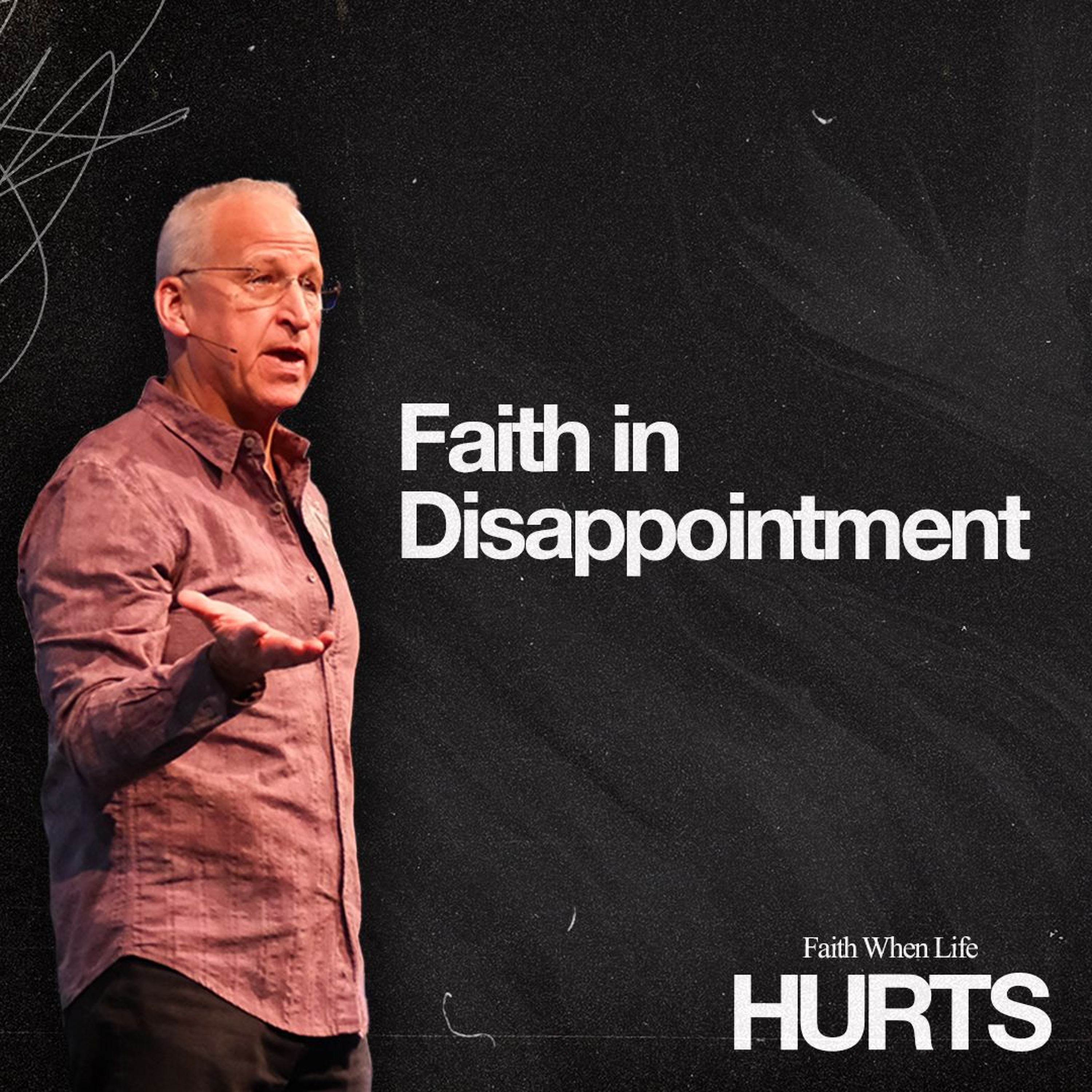FAITH WHEN LIFE HURTS | EPISODE 2 | Guy Conn episode artwork
