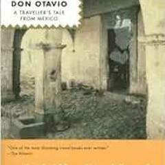 [ACCESS] EBOOK 💏 A Visit to Don Otavio: A Traveller's Tale from Mexico by Sybille Be