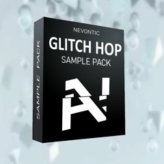 Sample Pack: Nevontic Glitch Hop Vol 1