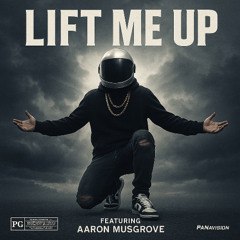 Lift Me Up