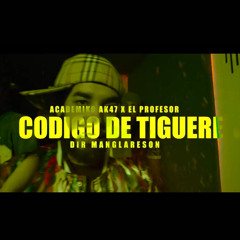 El Profesor Real x Academico AK47 - Codigo De Tiguere (By.EYDEN).wav