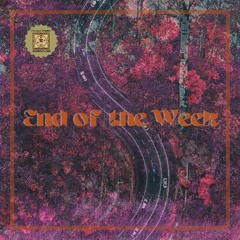 End of Week