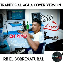 Los trapitos al Agua Cover versión 🔥