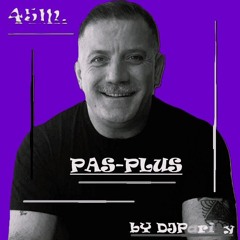45m. PAS -PLUS #01  bY DJParisky