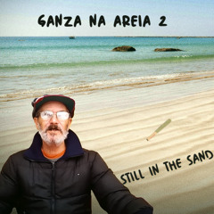Ganza Na Areia 2