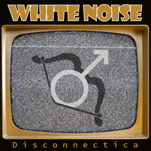 White Noise [version 11, OLD]