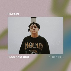 FloorKast 008 with HATARI