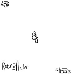 Retroactor