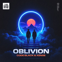 Code Black & Xense - Oblivion