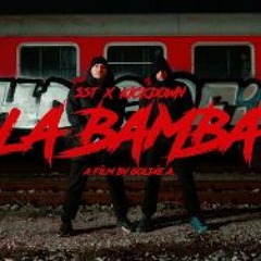 SST X KICKDOWN - LA BAMBA [OFFICIAL 4K VIDEO] 2023 256k
