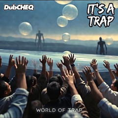 It’s A Trap