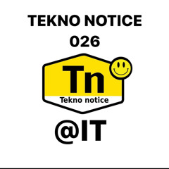 TEKNO NOTICE 026- @it