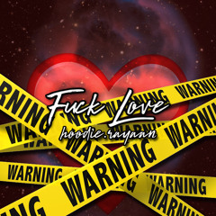Fuck Love