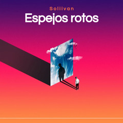 Espejos Rotos