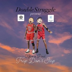 Xfive x Powl - TRAP DON'T STAP