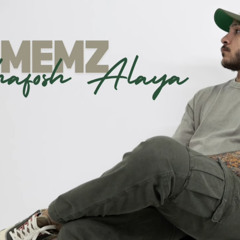 Memz - Matkhafosh Alaya (ميمز - متخافوش عليا ( بكره اجيب اللي نفسي فيه