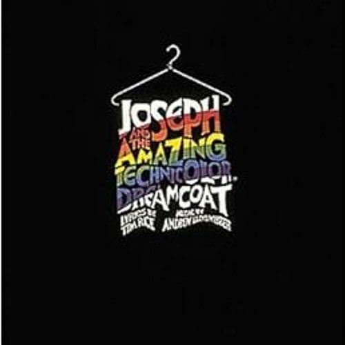 [DOWNLOAD] KINDLE 📄 Joseph and the Amazing Technicolor Dreamcoat by Andrew Lloyd Web