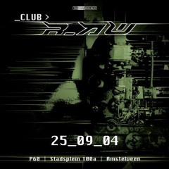 The DJ Producer & Hellfish Live @ Club r_AW, Stadsplein, Amstelveen 25-09-2004