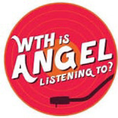 Freeda Sol Guest Mix - RealRadio 104.1 What the Hell is Angel Listening To? 2023 A Side