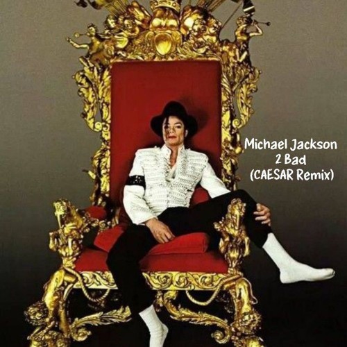 Michael Jackson - 2 Bad (CAESAR Remix) Happy Halloween!!!! 🎃👻