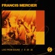on Francis Mercier live at Sound on 09.20.25