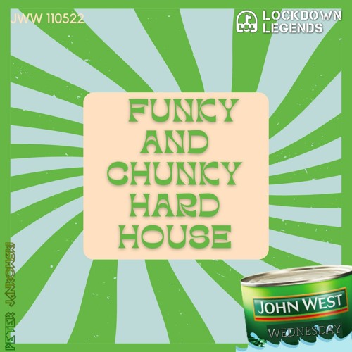 Funky and Chunky Hard House - Live Mix For The LockDown Legends