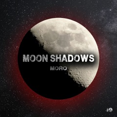 Moon Shadows #9 by Moro