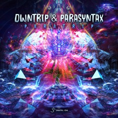 Owntrip & Parasynthax - Paratrip | OUT NOW on Digital Om!