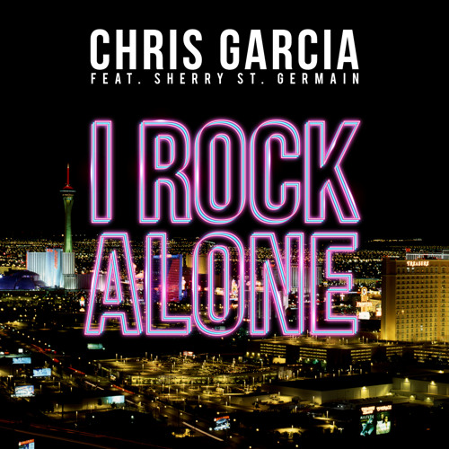 I Rock Alone (Radio Edit Extended) [feat. Sherry St Germain]